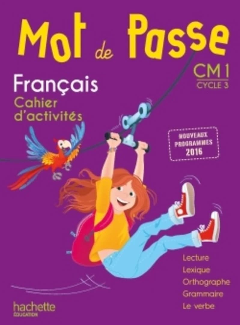 MOT DE PASSE Tome 42 : français ; CM1 ; cahier de l'élève (édition 2017)