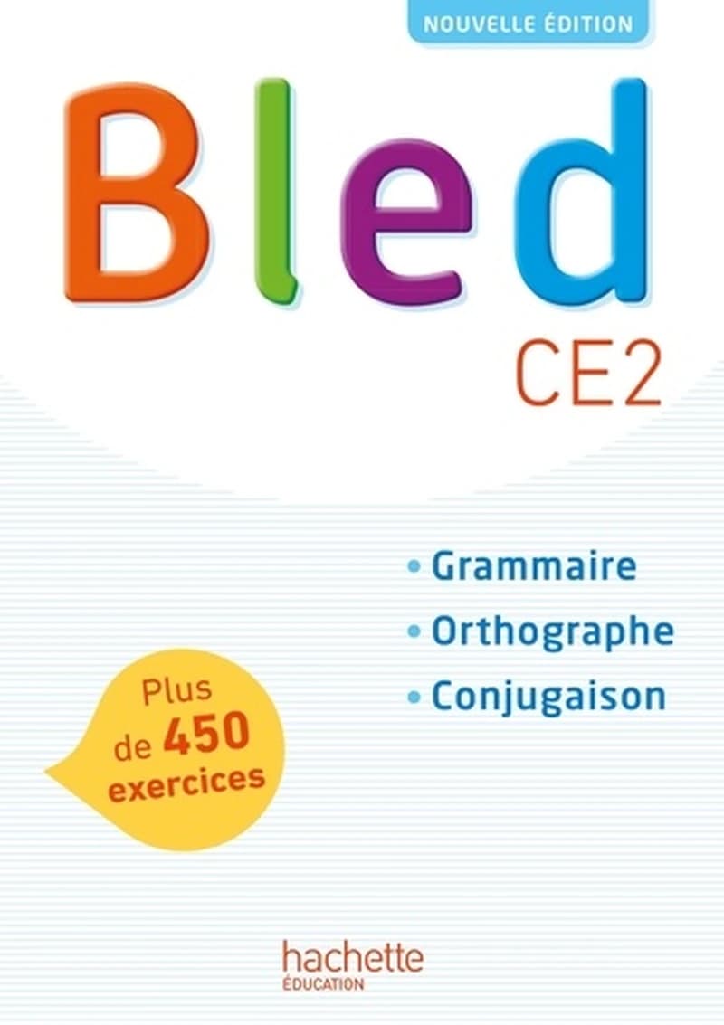 Bled : CE2 (Nouvelle éd. 2017) Édouard Bled,... Odette Bled,...