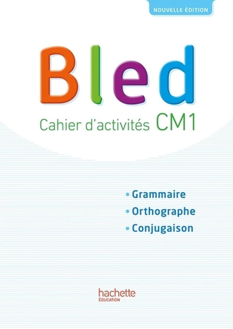Bled Tome 14 : CM1 ; cahier d'activités (édition 2017)