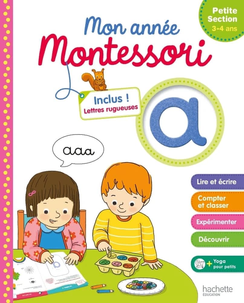 Mon annnée Montessori : petite section
