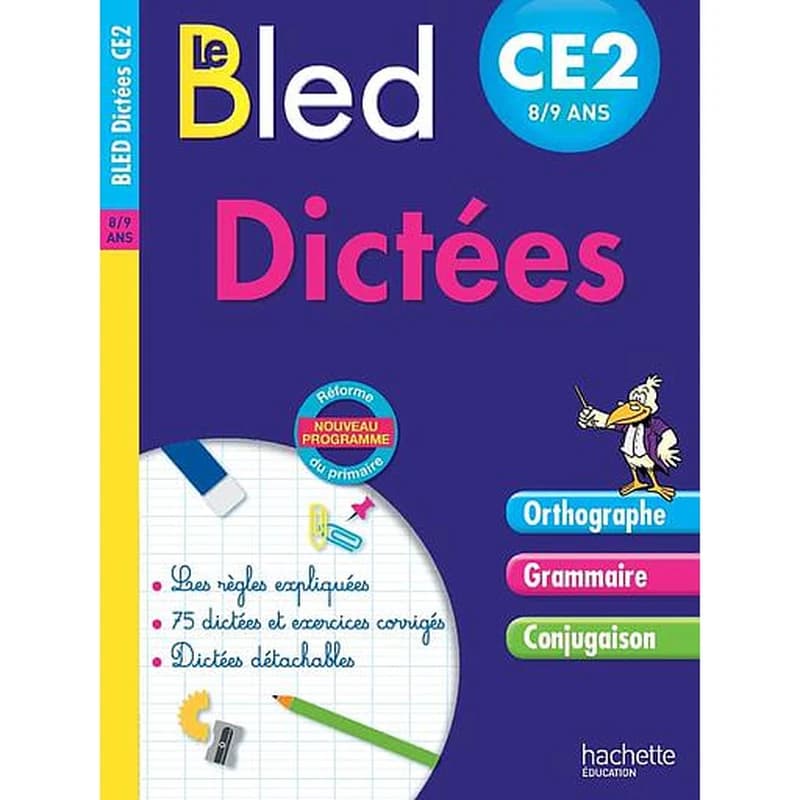 CAHIERS BLED DICTEES : CE2