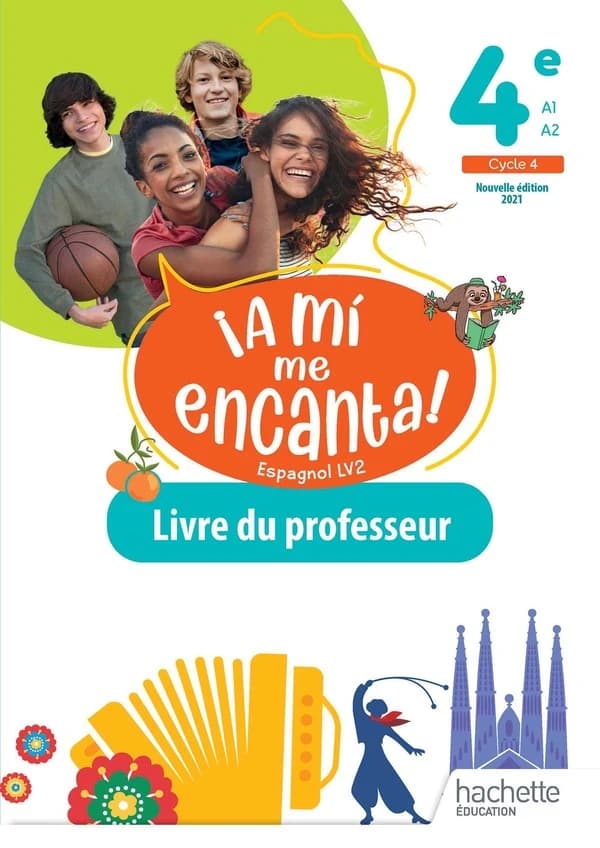 ¡a mí me encanta! : espagnol ; 4e ; livre du professeur (édition 2021)