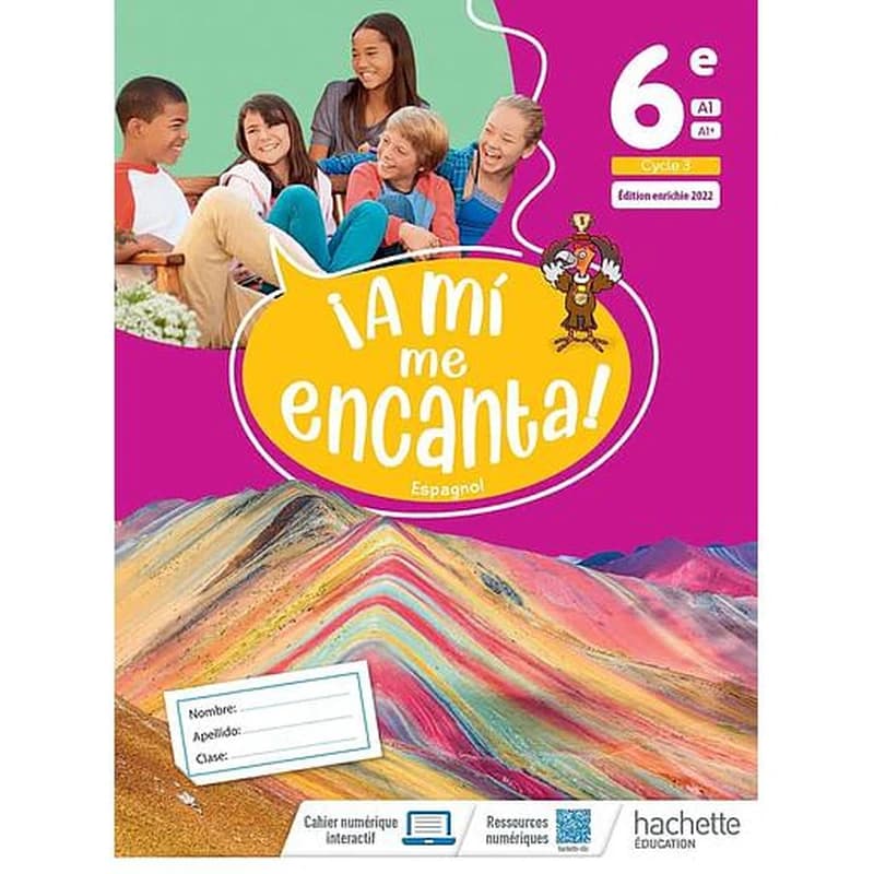 ¡a mi me encanta! : espagnol ; 6e ; livre cahier