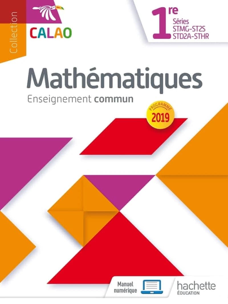 Calao mathematiques 1re stmg, sthr, st2s, std2a