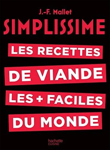 Simplissime Viande : Les recettes de viandes les plus faciles du monde