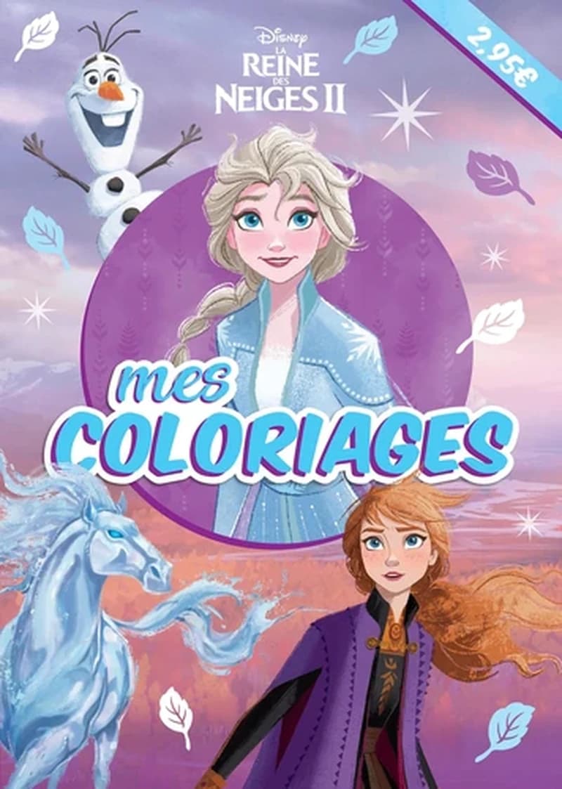 Mes coloriages : Disney La Reine des Neiges 2 : [Album à colorier]
