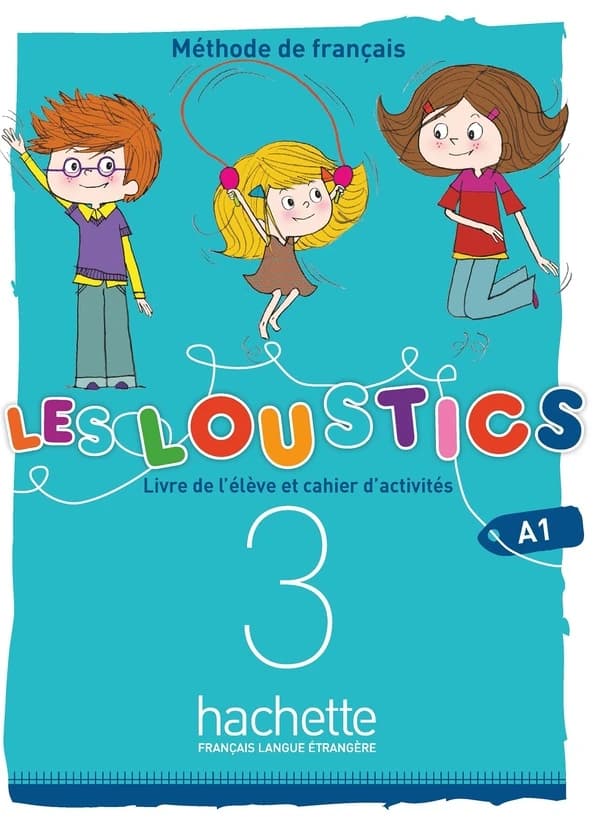 Les loustics : A1. 3 (Nouvelle éd.) Hugues Denisot, Marianne Capouet ; [illustrations, Florence Langlois]