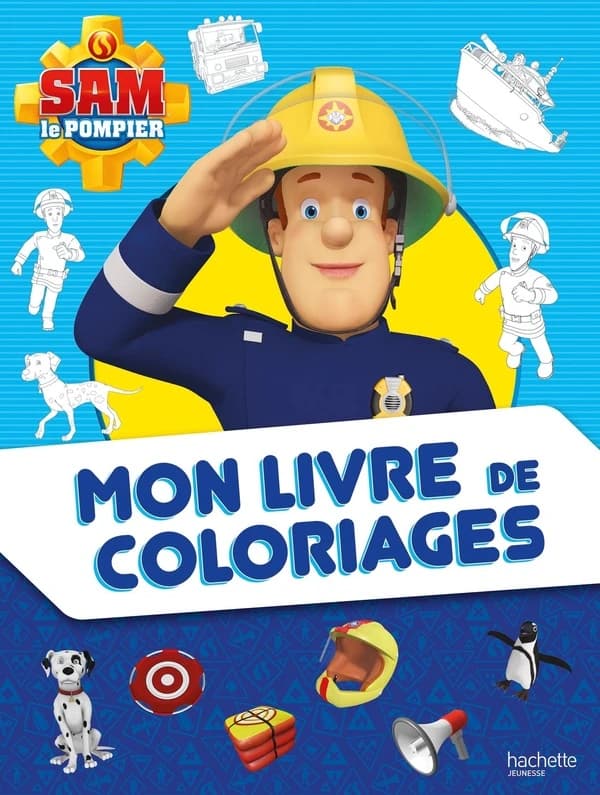 Mon livre de coloriages : Sam le Pompier : [Album à colorier]