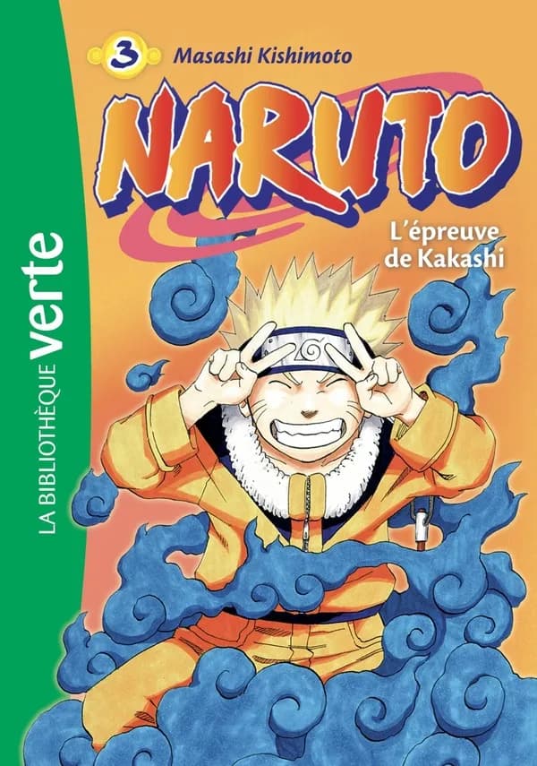 L'épreuve de Kakashi : [d'après] Masashi Kishimoto