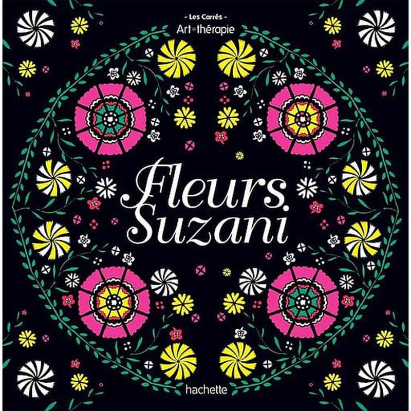 Fleurs Suzani : [Album à colorier]