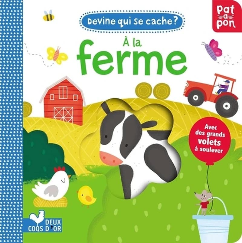 À la ferme : avec des grands volets à soulever