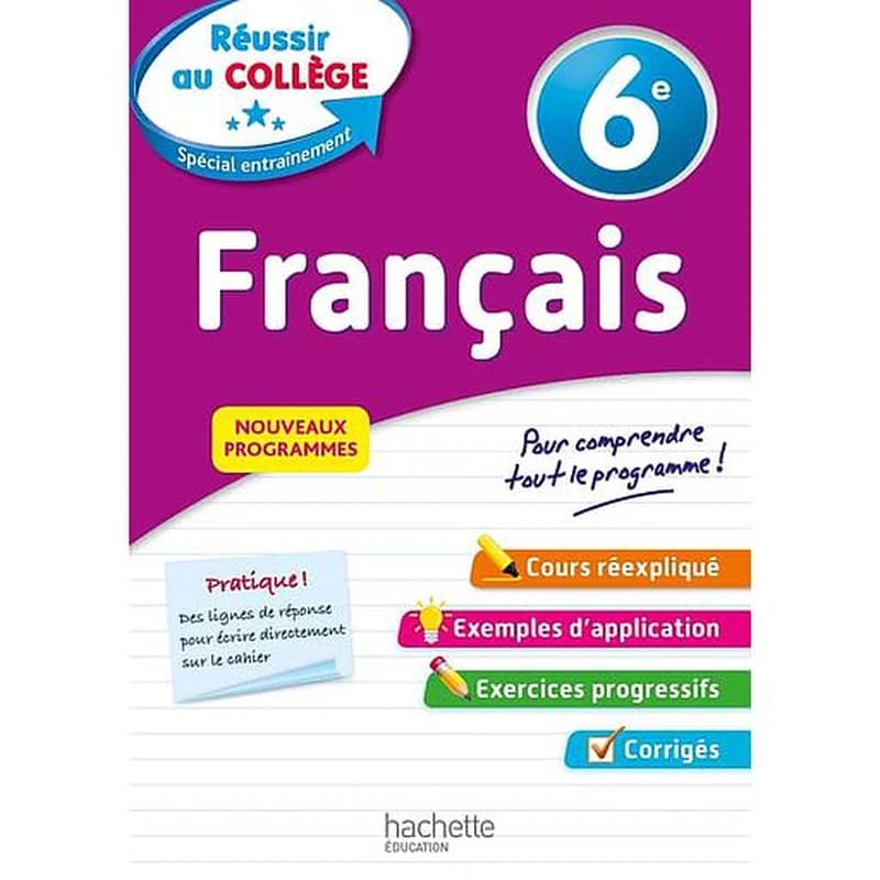 Réussir au collège : français ; 6e