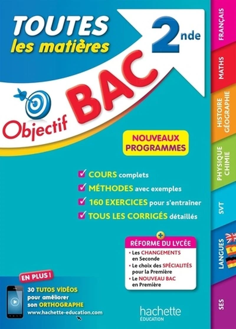 Objectif Bac : 2nde : toutes les matières