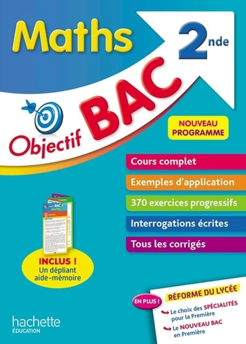 Objectif bac : maths ; 2nde