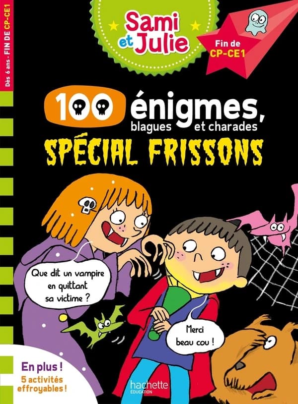 100 énigmes, blagues et charades : spécial frissons