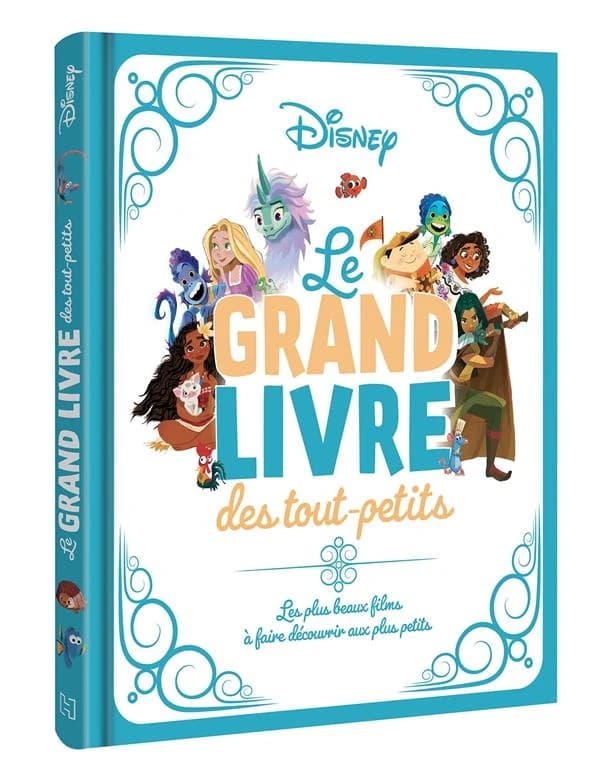 Le grand livre des tout-petits : les plus beaux films à faire découvrir aux plus petits