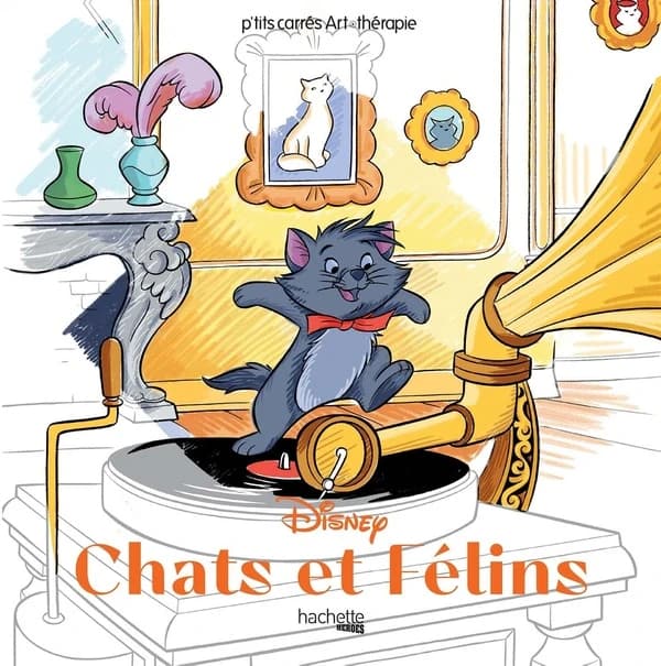 Chats & Félins : p'tits carrés Art-thérapie Disney : [Album à colorier]