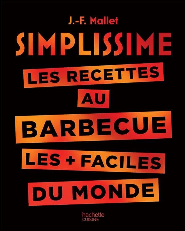 Les recettes au barbecue les + faciles du monde