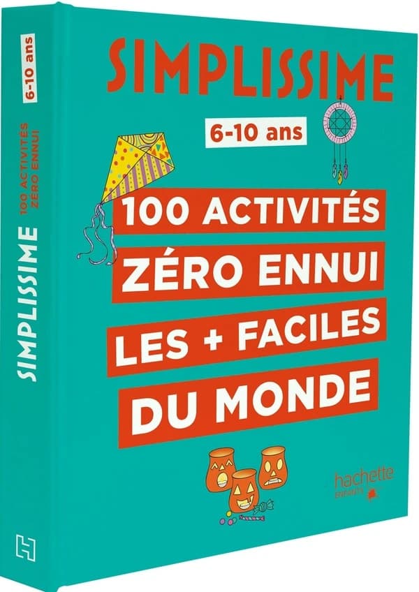 100 activités zéro ennui les + faciles du monde