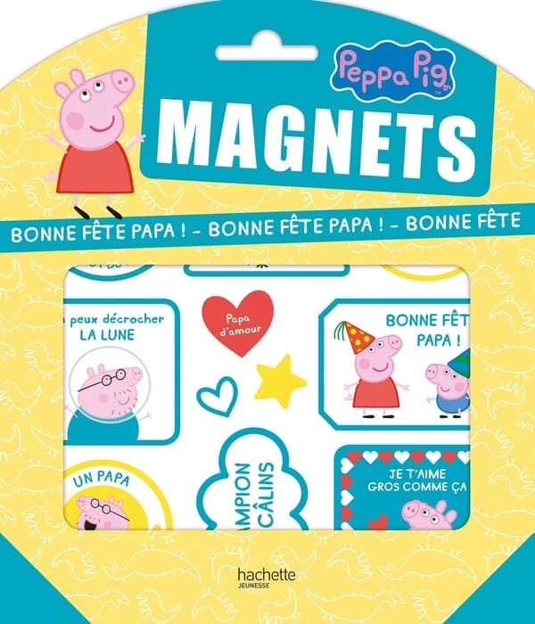 Magnets Peppa Pig : Bonne fête Papa ! : [Autocollant]