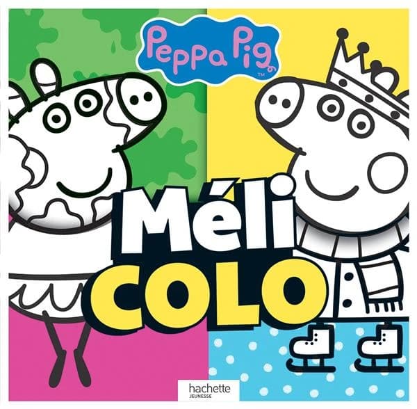 Méli colo : Peppa Pig : [Album à colorier]