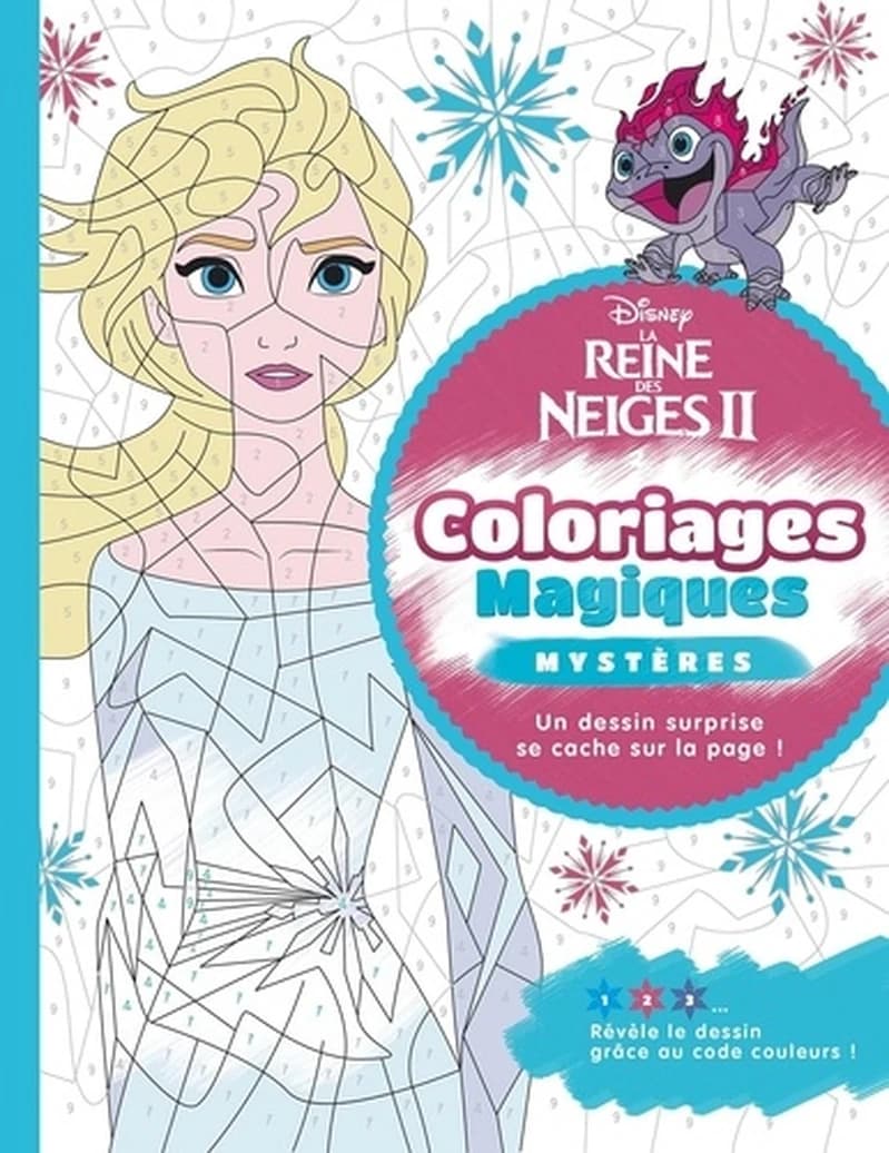 Coloriages Magiques : mystèresDisney La Reine des Neiges II : Un dessin surpise se cache sur la page ! : Révèle le dessin... grâce au code couleurs ! : [Album à colorier]