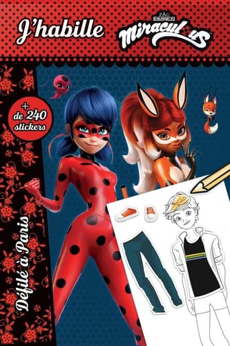 J'habille Miraculous : défilé de Paris : plus de 240 stickers : [Autocollant]