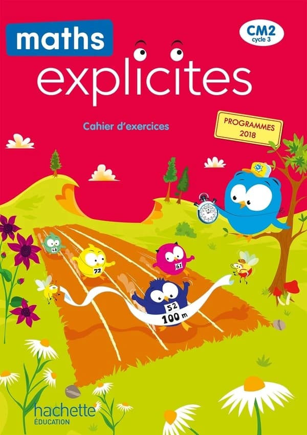 Maths explicites Tome 95 : CM2 ; cahier élève