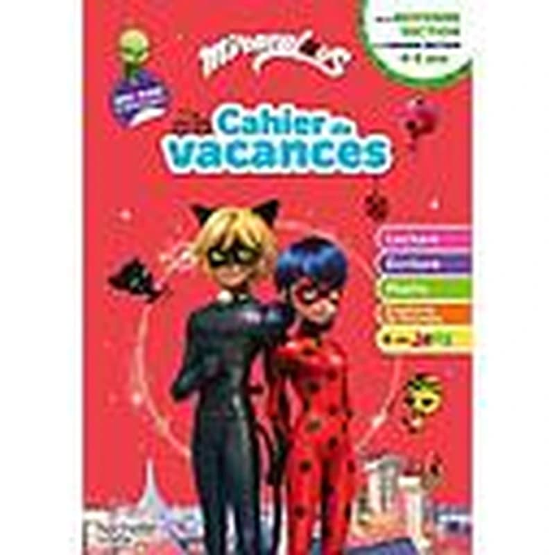 Miraculous ; cahier de vacances ; de la moyenne section à la grande section
