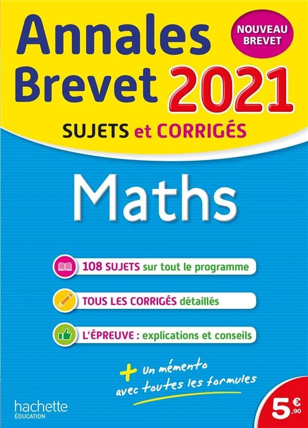 Annales brevet ; maths ; sujets et corrigés (édition 2021)