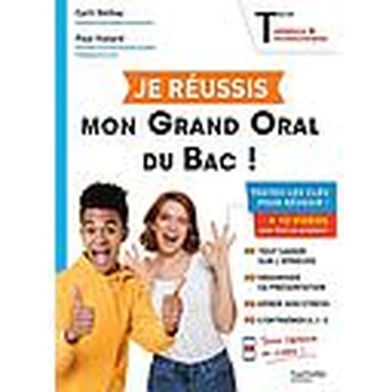 Je réussis mon Grand Oral du BAC 2021
