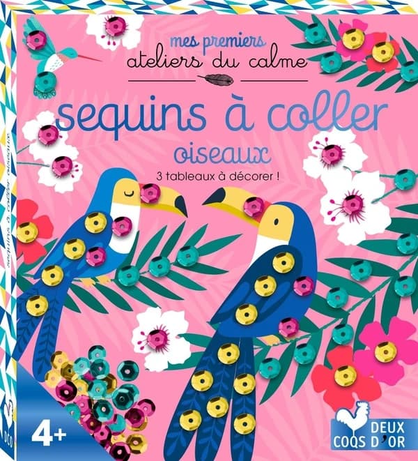Sequins à coller : oiseaux : 3 tableaux à décorer ! : [Album de jeux et d'activités pour enfants]