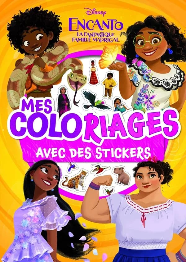 Mes coloriages Disney avec Stickers : Encanto la fantastique famille Madrigal : [Album à colorier]