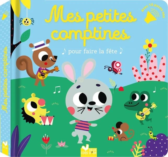 Mes petites comptines : pour faire la fête