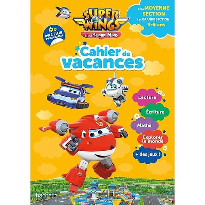 Super wings ; cahier de vacances ; de la MS à la GS