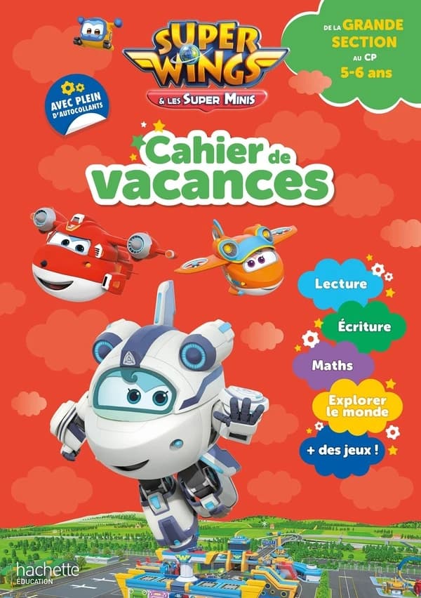 Super wings ; cahier de vacances ; de la GS au CP