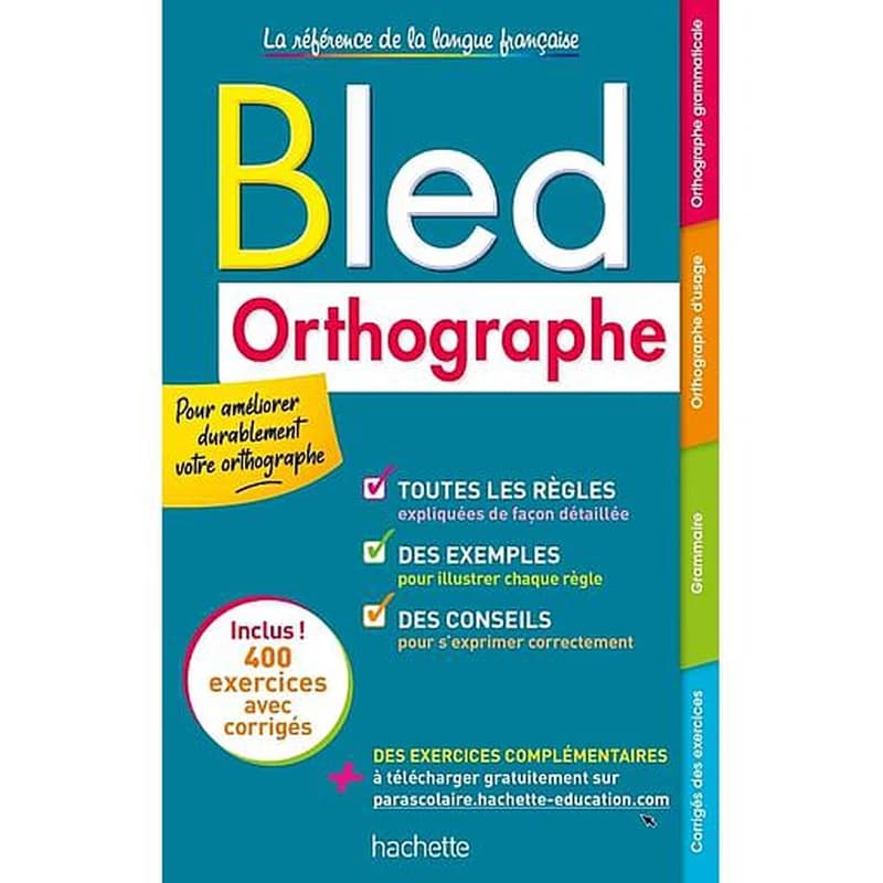 Bled orthographe (Nouvelle éd.) Édouard Bled, Odette Bled,...