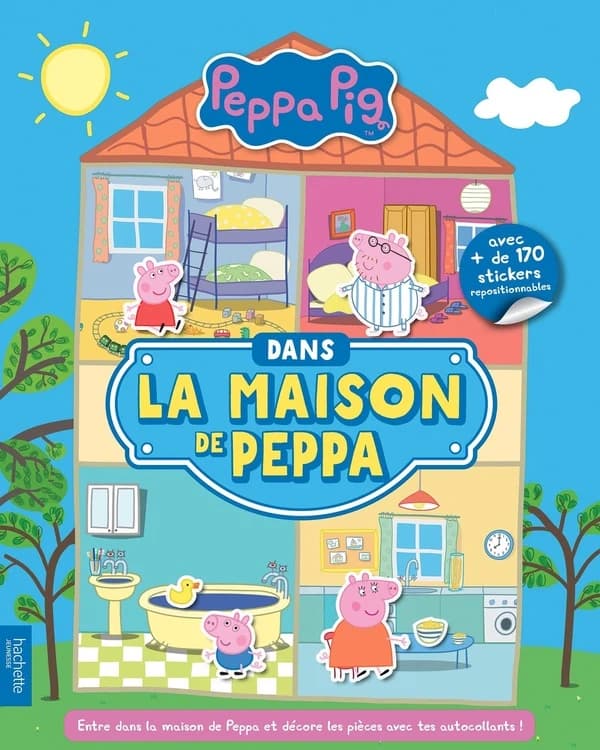 Dans la maison de Peppa : Peppa Pig : entre dans la maison de Peppa et décore les pièces avec tes autocollants ! : [Autocollant]
