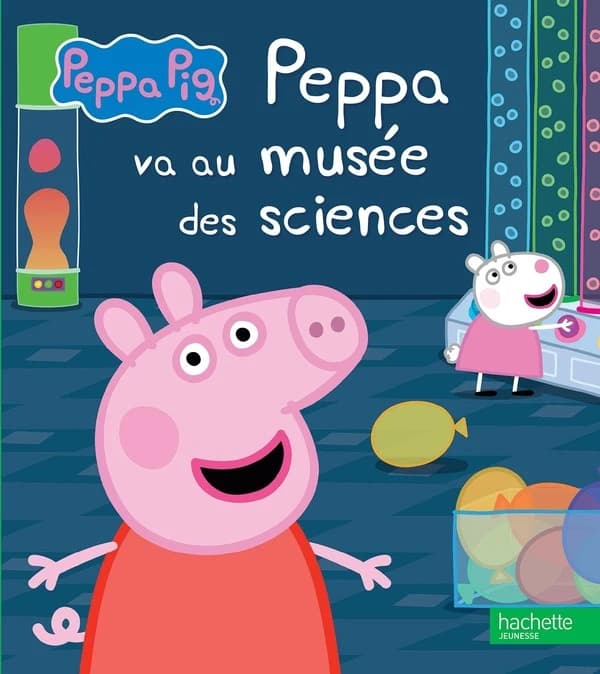 Peppa va au musée des sciences