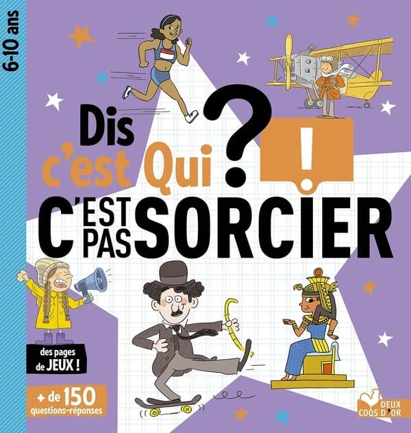 Dis c'est qui ? : c'est pas sorcier !