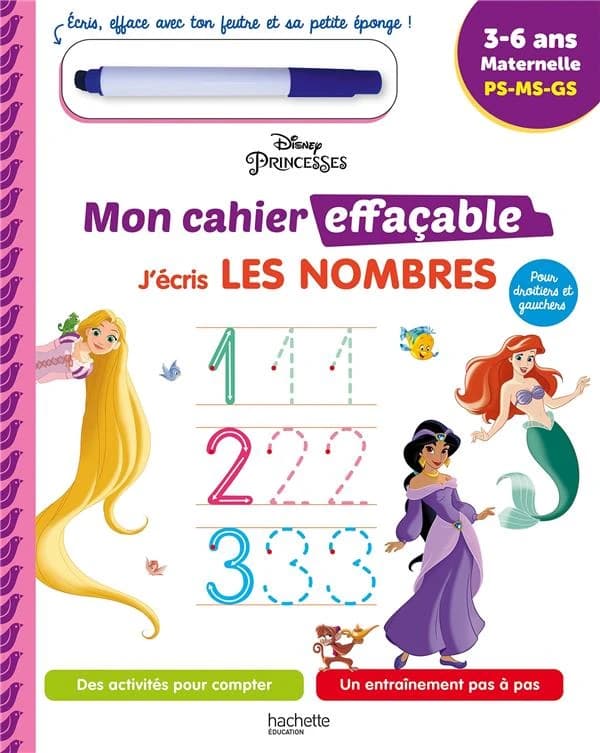 Disney princesses ; mon cahier effaçable ; j'écris les nombres