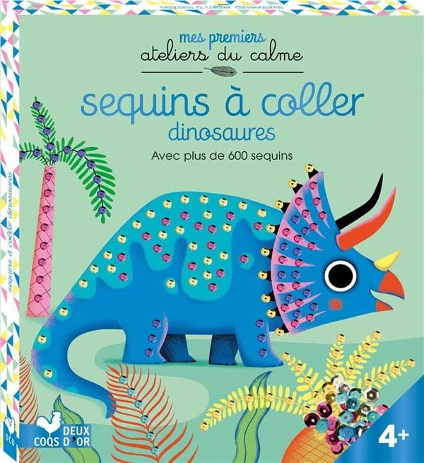 Sequins à coller dinosaures : 5 tableaux à décorer : [Album à colorier]