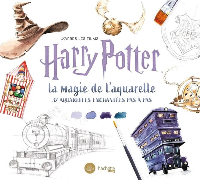 La magie de l'aquarelle : d'après les films Harry Potter : 32 aquarelles enchantées pas à pas