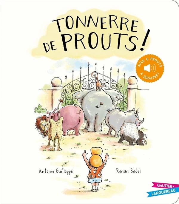Tonnerre de prouts ! : avec 6 prouts à écouter