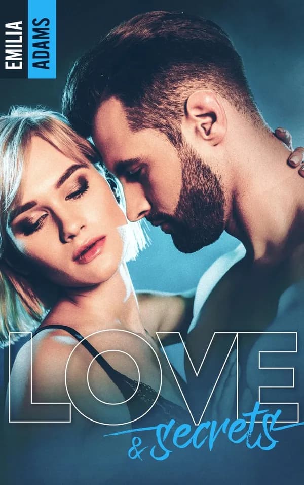 Love and secrets