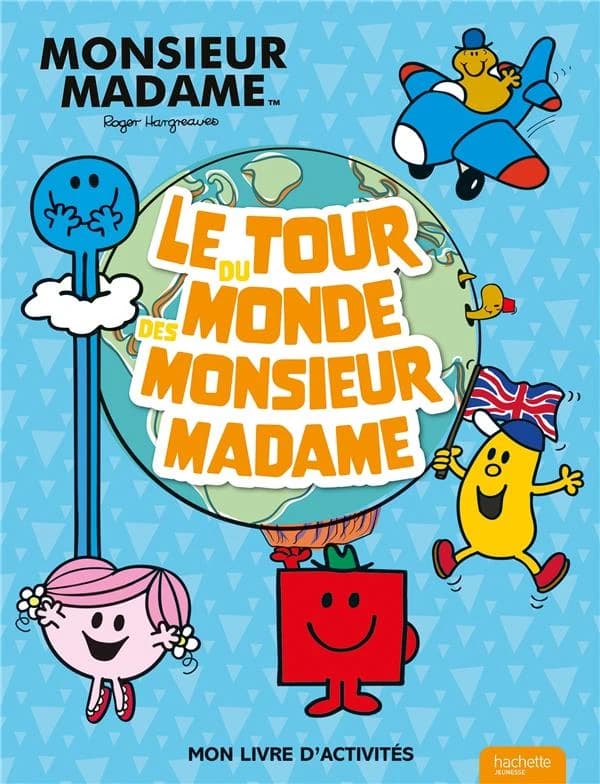 Le tour du monde des Monsieur Madame : mon livre d'activités