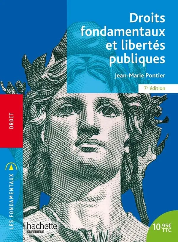 Droits fondamentaux et libertés publiques (7e éd.) Jean-Marie Pontier,...
