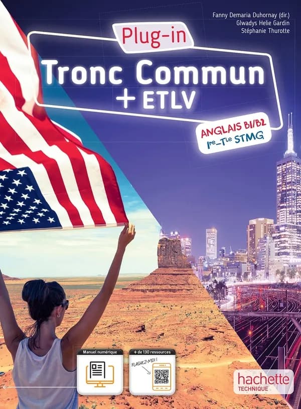 Plug-in : Anglais ; Tronc commun + ETLV ; 1re, Terminale STMG ; Livre élève