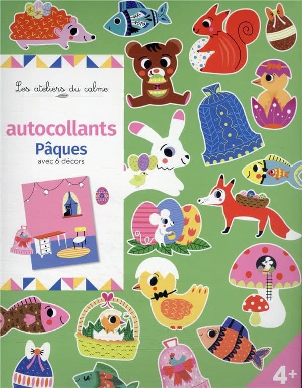 Autocollants : Pâques : avec 6 décors : les ateliers du calme : [Autocollant]