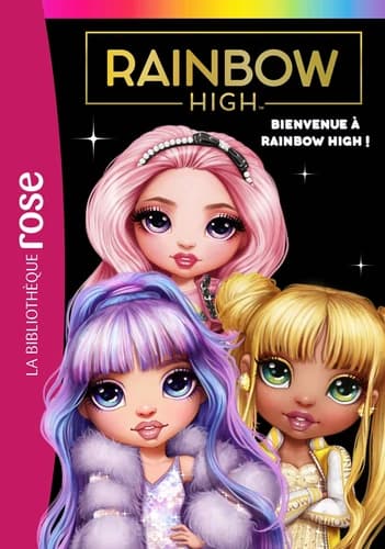 Bienvenue à Rainbow High !